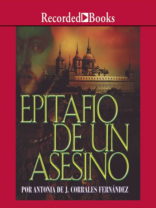 Title details for Epitafio de un asesino (Epitaph of a Murderer) by Antonia Corrales - Available
